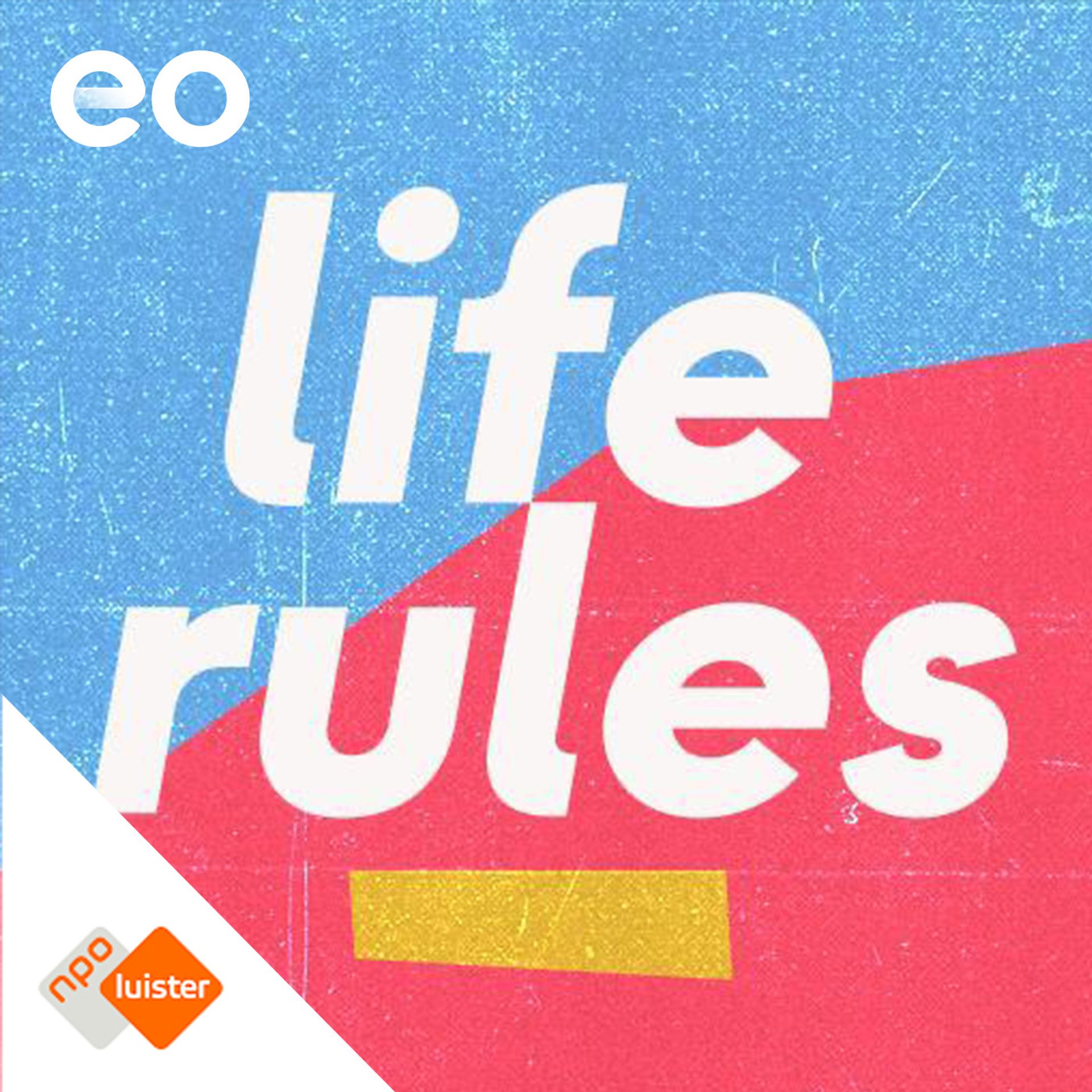 Life Rules Podcast